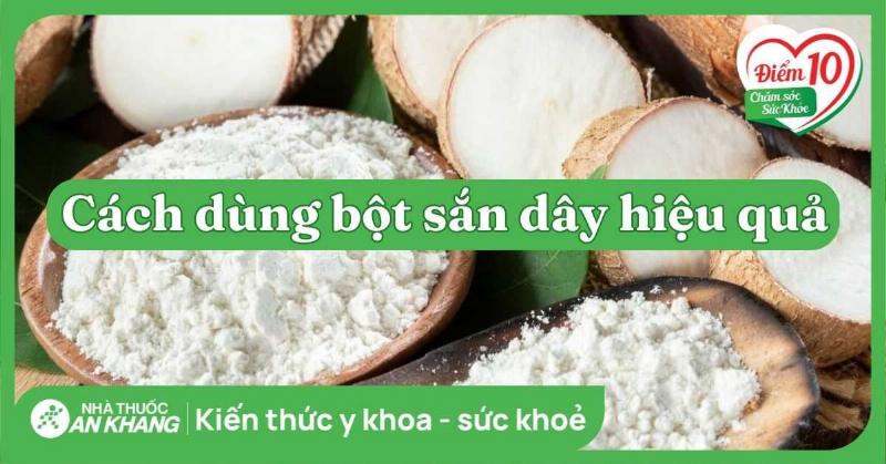 Hướng dẫn chi tiết cách pha bột sắn dây đúng chuẩn giữ trọn dinh dưỡng